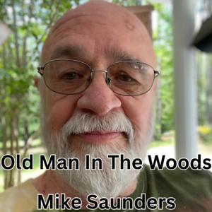 Old Man In The Woods