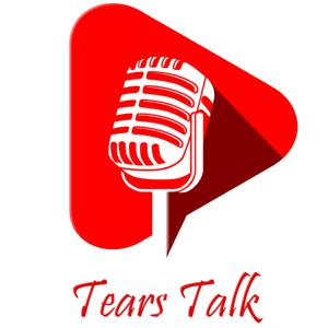 Tears Talk