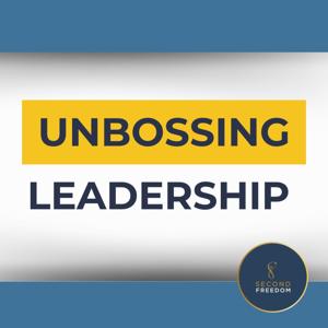Unbossing Leadership