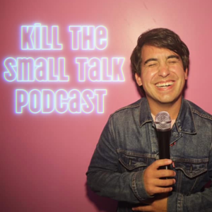 Kill the Small Talk with Alex Caron