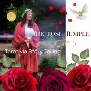 The Rose Temple Podcast