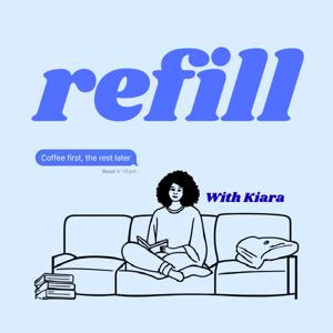 Refill w/ Kiara