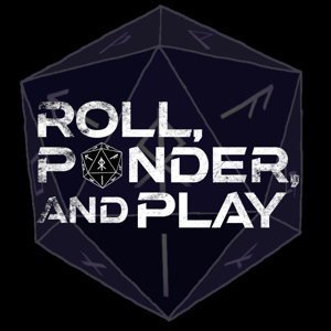Roll, Ponder, and Play - Dramatized Solo Roleplay