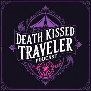 Death Kissed Traveler