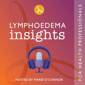 Lymphoedema Insights for Health Professionals