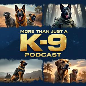 More Than Just a K-9 Podcast