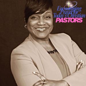 Encouraging Prayer for Today's Christian Pastors