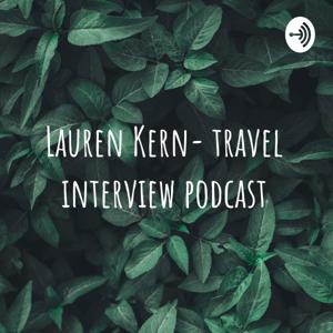 Lauren Kern- travel interview podcast