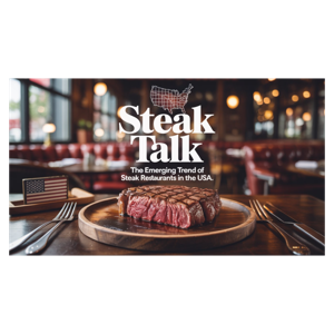 The emerging trend of Steaks Resturants in USA