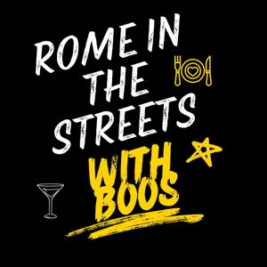 Rome in the Streets with Boos