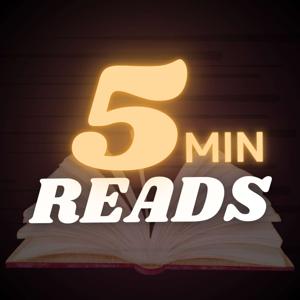 5 Minute Reads
