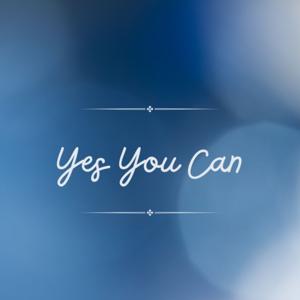 Yes You Can