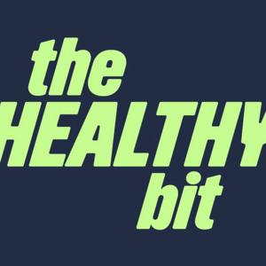 the healthy bit