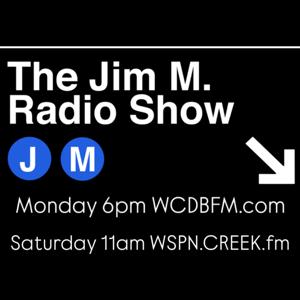 The Jim M Radio Show