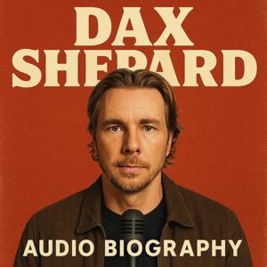 Dax Shepard  - Audio Biography