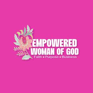 Empowered Woman of God
