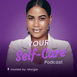 Self-Care with Margie