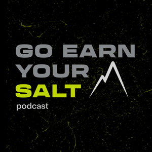 The Go Earn Your Salt Podcast