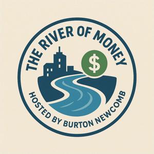 RIVER OF MONEY PODCAST
