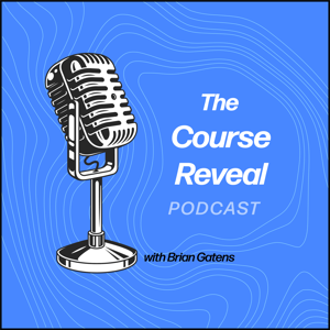 The Course Reveal Podcast