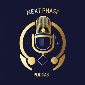 Next Phase Podcast