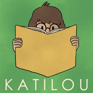 Katilou, contes pour enfants sages... mais pas trop :)
