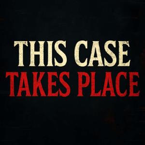This Case Takes Place