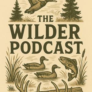 The Wilder Podcast