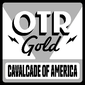 Cavalcade of America | Old Time Radio