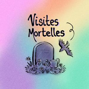 Visites Mortelles