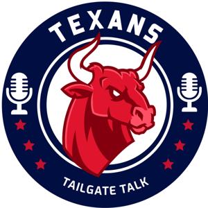 Texans Tailgate Talk