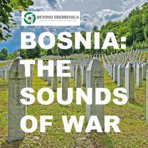 Bosnia: The Sounds of War