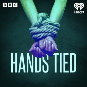 Hands Tied by iHeartPodcasts