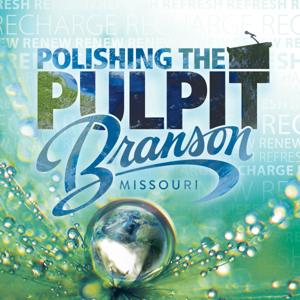 Polishing the Pulpit 2025 Branson Men by Polishing the Pulpit