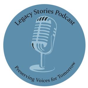 Legacy Stories Podcast