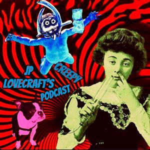 JP Lovecraft's Creepy Podcast