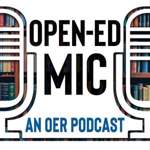 Open-Ed Mic: An OER Podcast