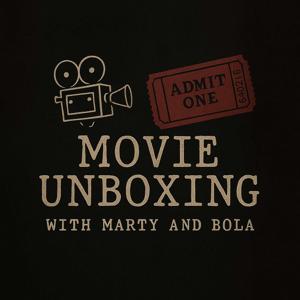 Movie unboxing with Marty & Bola