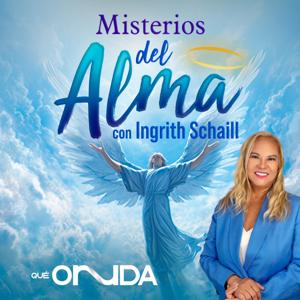 Misterios del Alma con Ingrith Schaill by Nueva Network | Qué Onnda