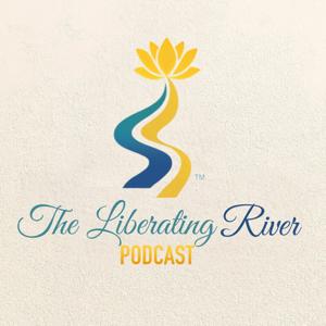 The Liberating River™