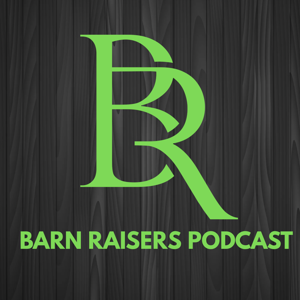 Barn Raisers Podcast