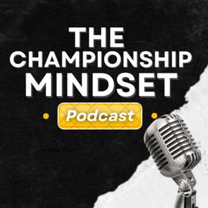 The Championship Mindset
