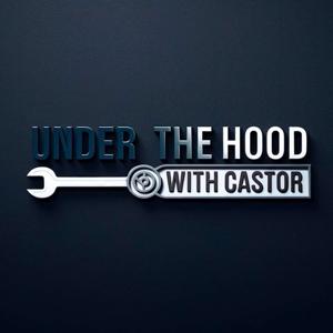 Under The Hood With Castor