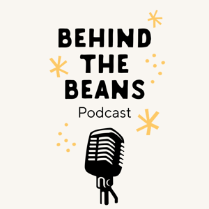 Behind the Beans