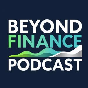 The Beyond Finance Podcast