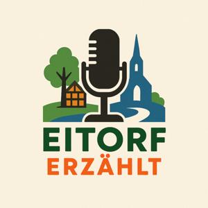Eitorf Erzählt – Der Podcast