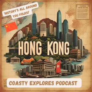 Discover Hong Kong: A Journey Through Its History with Coasty Explores