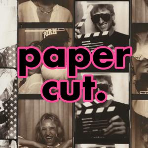 Paper Cut.