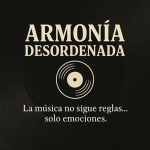 Armonía Desordenada