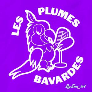 LES PLUMES BAVARDES